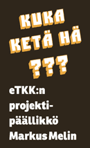 eTKK:n projektipäällikkö Markus Melin 